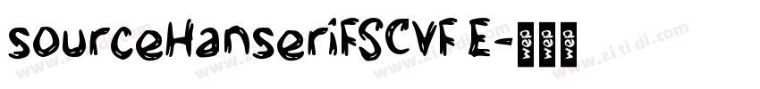 sourceHanseriFSCVF E字体转换